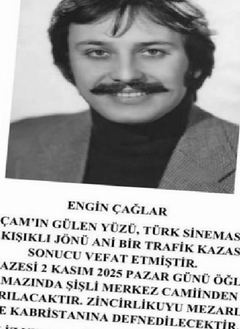 Engin Çağlar: Yeşilçam’ın Efsane Jönünün Kederli Günü ve Cenaze Detayları