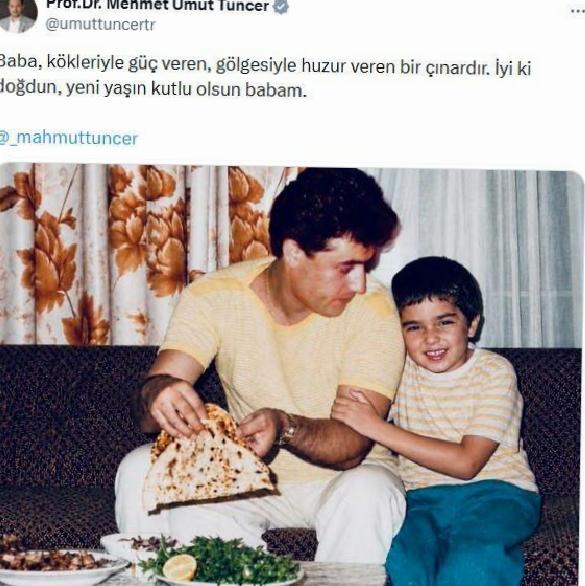 Mehmet Umut Tuncer: Babasının Doğum Günü Mesajı ve AK Parti İçindeki Görevi